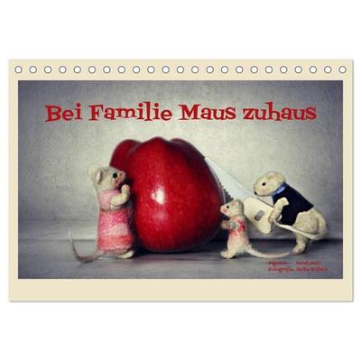 Bei Familie Maus zuhaus (Tischkalender 2027 DIN A5 quer), CALVENDO Monatskalender