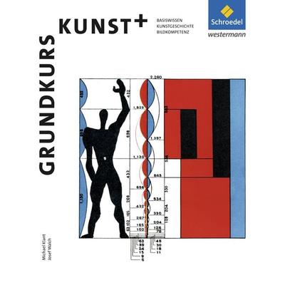 Grundkurs Kunst - Ausgabe 2014 für die Sekundarstufe II -