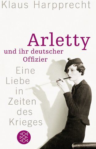 Klaus Harpprecht - Arletty und ihr deutscher Offizier: Eine Liebe in Zeiten des Krieges - Preis vom 09.10.2026 07:28:09 h