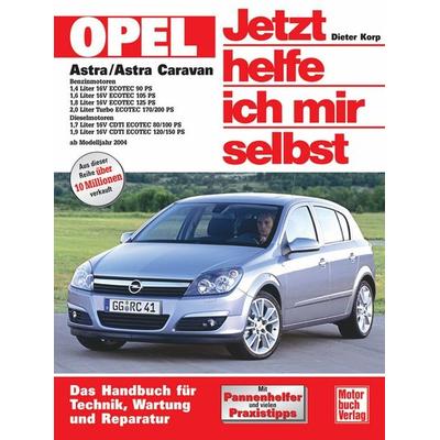 Opel Astra H, Taschenbuch von Dieter Korp, Motorbuch Verlag, 978-3-613-02463-2