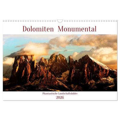 Dolomiten Monumental (Wandkalender 2026 DIN A3 quer), CALVENDO Monatskalender