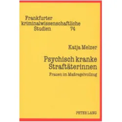 Psychisch kranke Straftäterinnen, Fachbücher von Katja Melzer
