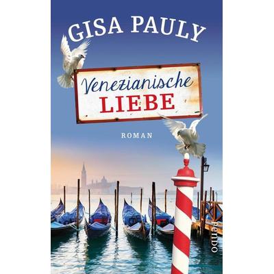 Venezianische Liebe, Paperback von Gisa Pauly, Pendo