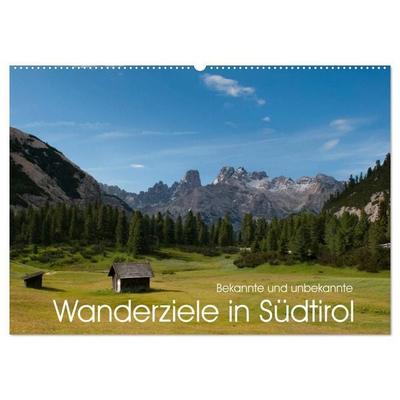 Bekannte und unbekannte Wanderziele in Südtirol (Wandkalender 2027 DIN A2 quer), CALVENDO Monatskalender