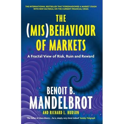 The (Mis)Behaviour of Markets, Taschenbuch von Benoit B. Mandelbrot,Richard L. Hudson, Profile Books, 978-1-84668-262-9