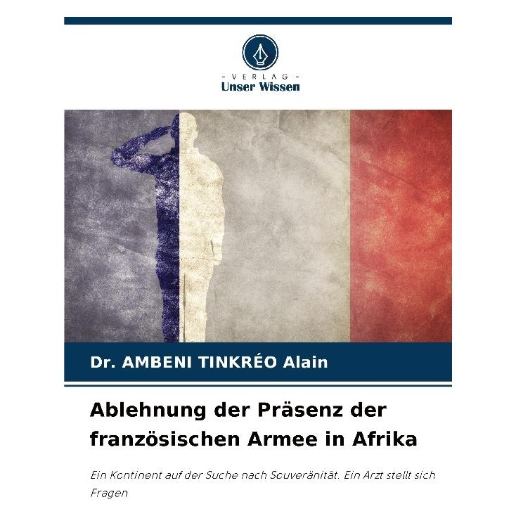 Umbreit Ablehnung der Präsenz der französischen Armee in Afrika (Deutsch, Softcover, Dr AMBENI TINKRÉO Alain) (63557905)
