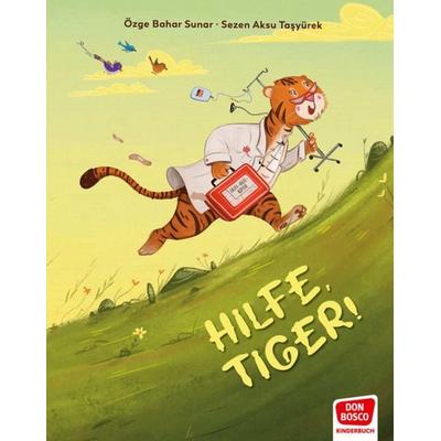 Hilfe, Tiger! Bilderbuch, Gebundene Ausgabe von Özge Bahar Sunar, Don Bosco, 978-3-693-37015-5
