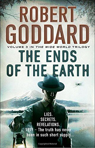 Robert Goddard - The Ends of the Earth: (The Wide World - James Maxted 3) (The Wide World Trilogy, Band 3) - Preis vom 09.10.2026 07:28:09 h