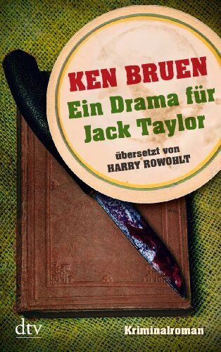 Ken Bruen - Ein Drama für Jack Taylor (Bd. 4): Kriminalroman - Preis vom 18.10.2026 19:22:15 h