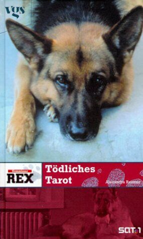 Alexandra Raumer - Kommissar Rex. Tödliches Tarot - Preis vom 11.10.2026 15:43:13 h