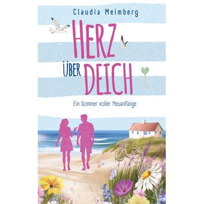 Herz über Deich, Taschenbuch von Claudia Meimberg, BoD – Books on Demand, 978-3-8192-3074-5