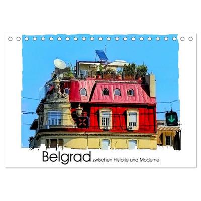 Belgrad zwischen Historie und Moderne (Tischkalender 2027 DIN A5 quer), CALVENDO Monatskalender