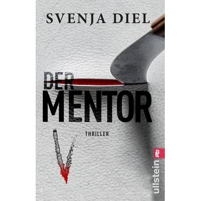 Der Mentor, Taschenbuch von Svenja Diel, Ullstein Taschenbuch