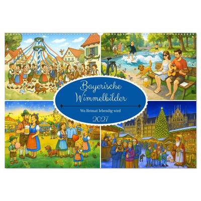 Bayrische Wimmelbilder - Wo Heimat lebendig wird (Wandkalender 2027 DIN A2 quer), CALVENDO Monatskalender