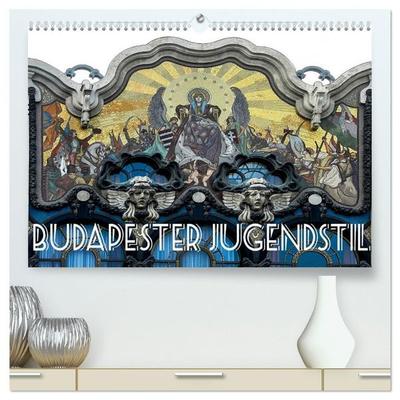 Budapester Jugendstil (hochwertiger Premium Wandkalender 2027 DIN A2 quer), Kunstdruck in Hochglanz