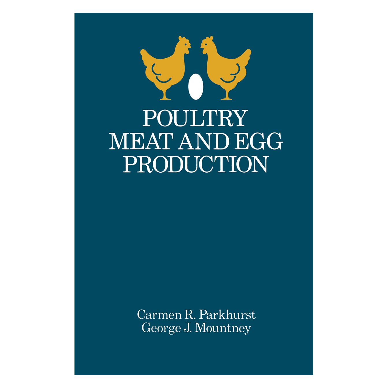 Springer Poultry Meat and Egg Production (Englisch, Softcover, G. J. Mountney) (55532353)