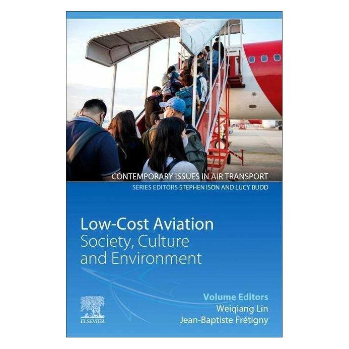 Elsevier Fretigny, J: Low-Cost Aviation (Englisch, Jean-Baptiste Fretigny, Weiqiang Lin) (42037078)