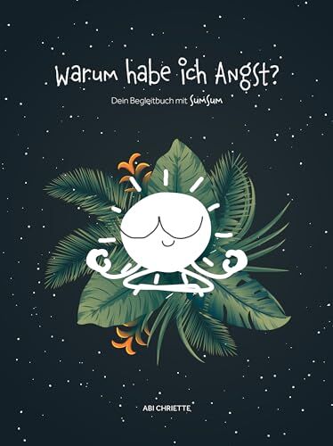 sumsum Buch Warum habe ich Angst? Dein Begleitbuch mit sumsum [Achtsamkeit / Dankbarkeit / Selbstliebe / Unruhe / Dankbarkeitstagebuch / Bewusstsein / Balance / Ruhe / Übungen / Arbeitsbuch] - Preis vom 30.09.2026 22:30:23 h