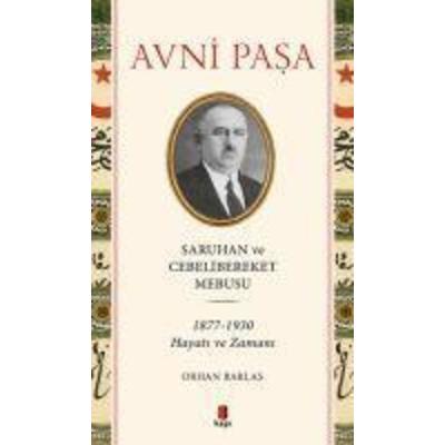 Avni Pasa - Saruhan ve Cebelibereket Mebusu, Taschenbuch von Avni Pasa, Kapi Yayinlari
