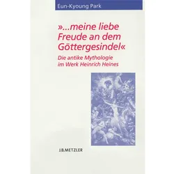 ...meine liebe Freude an dem Göttergesindel, Fachbücher von Eun-Kyoung Park