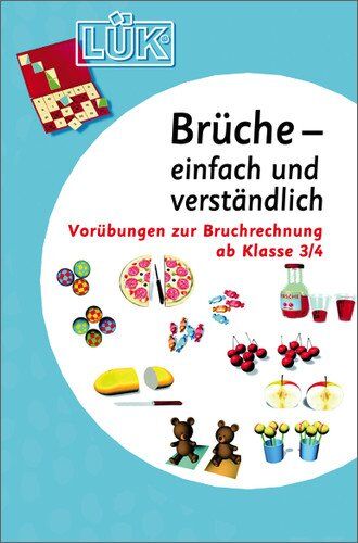Heinz Vogel - LÜK: Brüche - einfach und verständlich: Vorübungen zum Bruchrechnen ab Klasse 3/4: Vorübungen zur Bruchrechnung ab Klasse 3/4 - Preis vom 13.10.2026 11:25:28 h