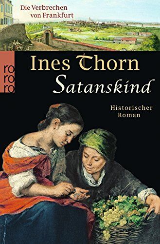 Ines Thorn - Die Verbrechen von Frankfurt. Satanskind - Preis vom 11.10.2026 15:43:13 h