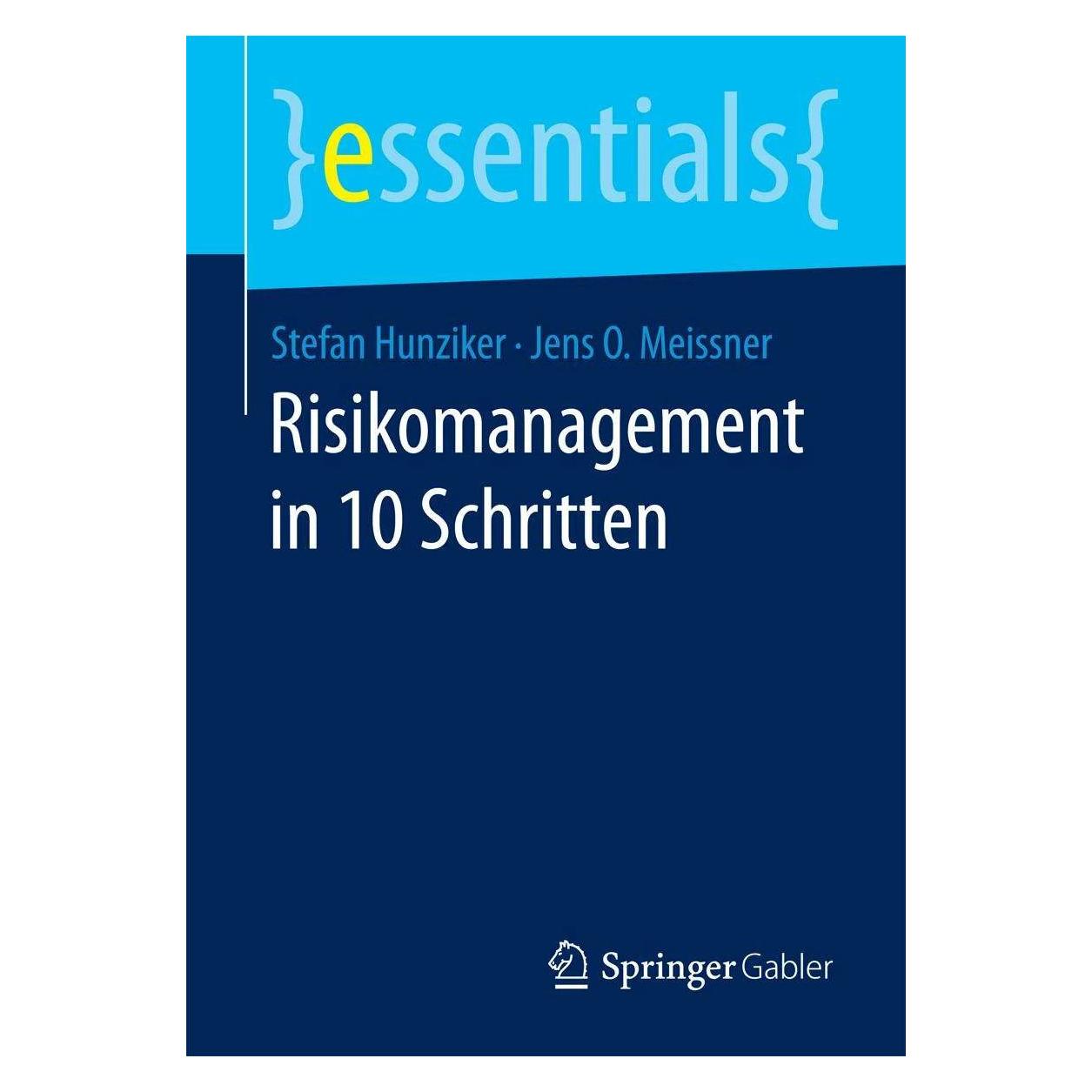 Gabler Risikomanagement in 10 Schritten (Deutsch, Softcover, Jens O. Meissner, Stefan Hunziker) (7119234)
