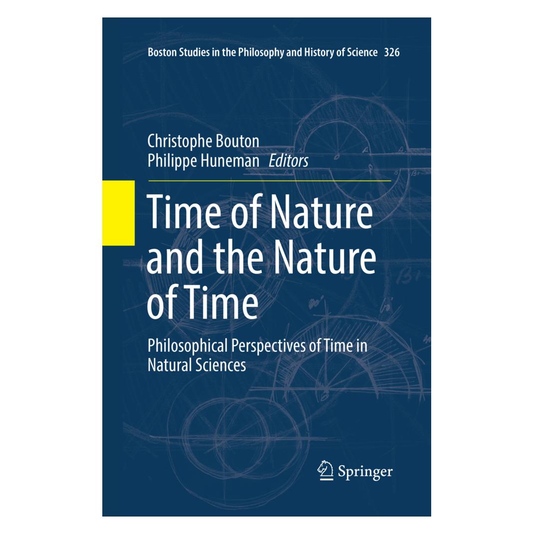 Springer Time of Nature and the Nature of Time (Englisch, Softcover, Christophe Bouton, Philippe Huneman) (56005367)