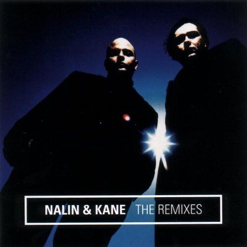 Nalin & Kane - The Remixes - Preis vom 01.10.2026 17:08:56 h