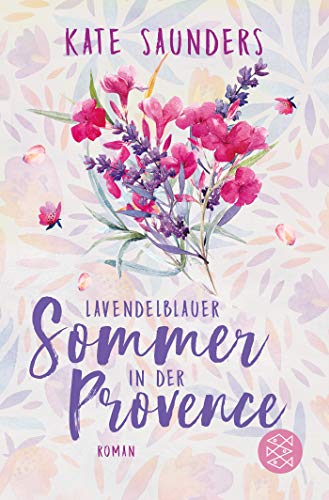 Kate Saunders - Lavendelblauer Sommer in der Provence: Roman - Preis vom 12.10.2026 11:37:12 h