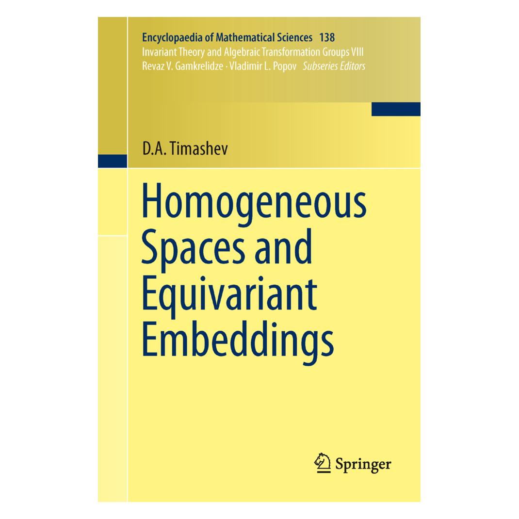 Springer Homogeneous Spaces and Equivariant Embeddings (Englisch, Softcover, D.A. Timashev) (55521965)