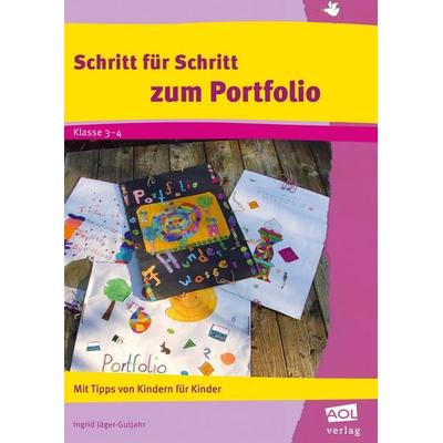 Schritt für Schritt zum Portfolio, Geheftet von Ingrid Jäger-Gutjahr, Scolix in der AAP Lehrerwelt GmbH, 978-3-403-19973-1