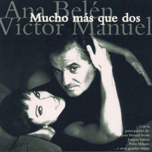Belen, Ana & Manuel, Victor - Mucho Mas Que Dos - Preis vom 11.10.2026 15:43:13 h