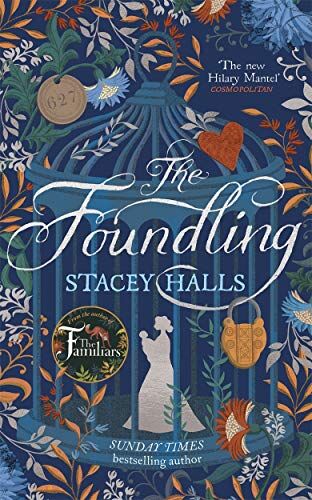 Stacey Halls - The Foundling: From the Sunday Times bestselling author of The Familiars - Preis vom 14.10.2026 23:07:16 h