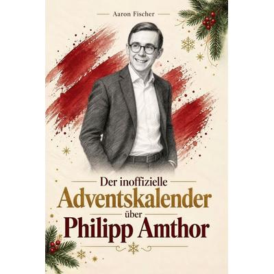 Der inoffizielle Adventskalender über Philipp Amthor