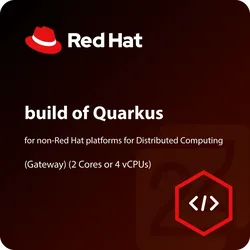 Red Hat build of Quarkus for non-Red Hat platforms for DC (Gateway) (2 Cores or 4 vCPUs)