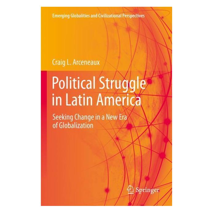 Springer Political Struggle in Latin America (Englisch, Softcover, Craig L. Arceneaux) (56968726)