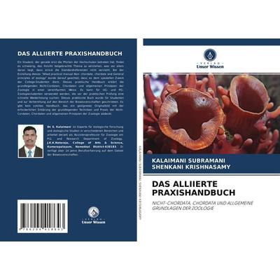 Das Alliierte Praxishandbuch, Taschenbuch von Kalaimani Subramani,Shenkani Krishnasamy, Verlag Unser Wissen, 978-620-4-41864-3