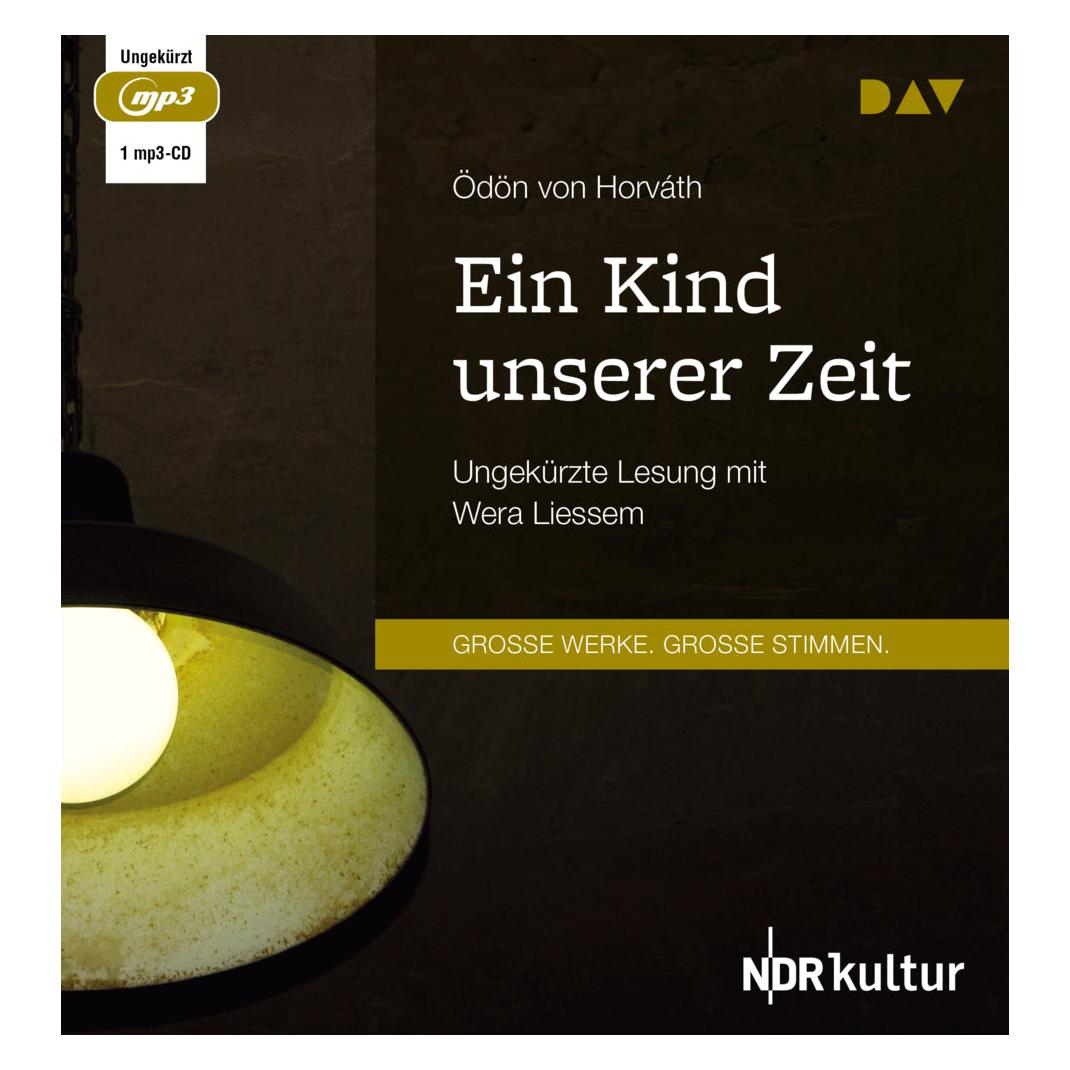 Audio Verlag Ein Kind unserer Zeit (Ödön von Horváth, Deutsch) (16418802)