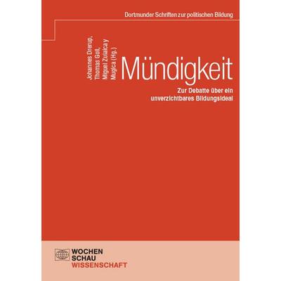 Mündigkeit, Taschenbuch von , Wochenschau, 978-3-7344-1733-7