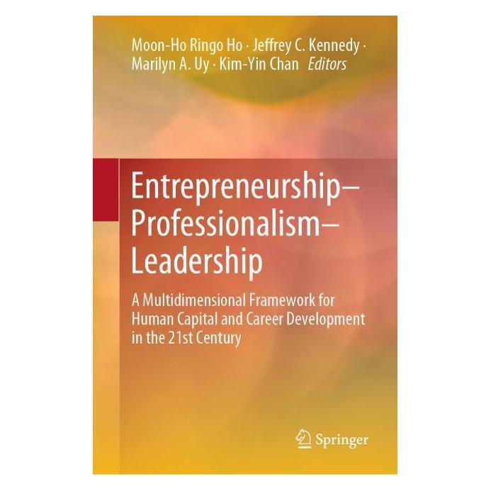 Springer Entrepreneurship-Professionalism-Leadership (Englisch, Hardcover, Jeffrey C. Kennedy, Kim-Yin Chan, Marilyn A. Uy, Moon-Ho Ringo Ho) (71875422)