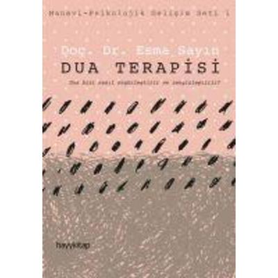Dua Terapisi, Taschenbuch von Esma Sayin, Hayy Kitap