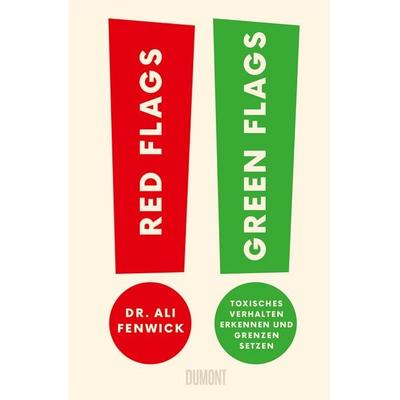 Red Flags, Green Flags, Taschenbuch von Ali Fenwick, DuMont Buchverlag, 978-3-8321-6849-0