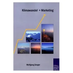 Klimawandel + Marketing, Fachbücher von Wolfgang Zenger