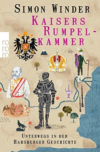 Simon Winder - Kaisers Rumpelkammer: Unterwegs in der Habsburger Geschichte - Preis vom 10.10.2026 11:48:34 h