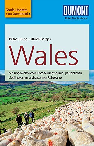Petra Juling - DuMont Reise-Taschenbuch Reiseführer Wales: mit Online-Updates als Gratis-Download - Preis vom 09.10.2026 07:28:09 h
