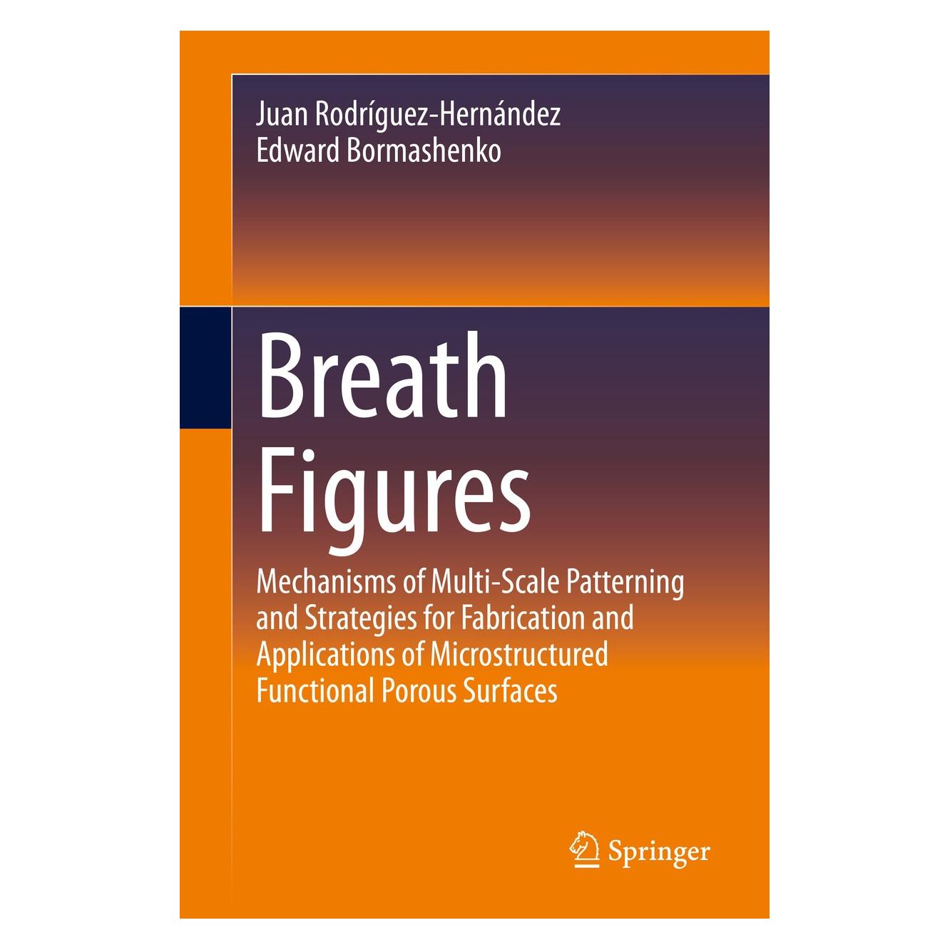 Springer Rodríguez-Hernández:Breath Figures (Englisch, Hardcover, Edward Bormashenko, Juan Rodríguez-Hernández) (9783030511357)