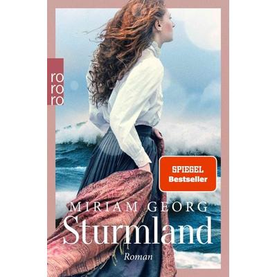 Sturmland, Taschenbuch von Miriam Georg, Rowohlt Taschenbuch, 978-3-499-01798-8