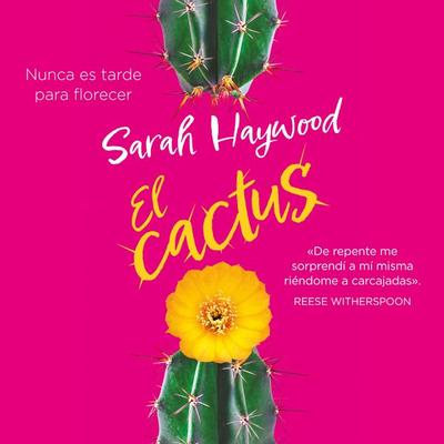 El cactus - Sarah Haywood, Audio, 9789180446532