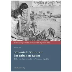 Koloniale Kulturen im urbanen Raum, Fachbücher von Daniel Pöhl